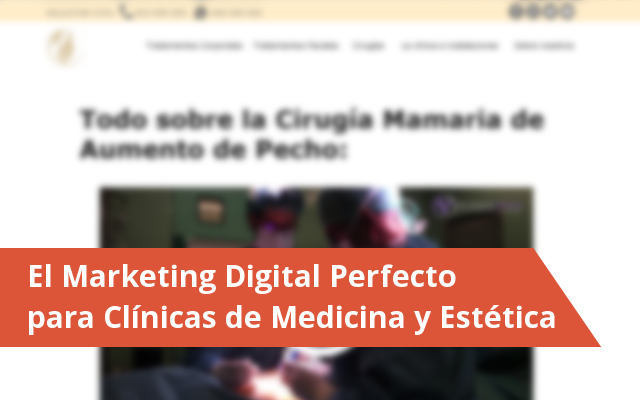 El Marketing Perfecto para una Clínica de Medicina y Estética